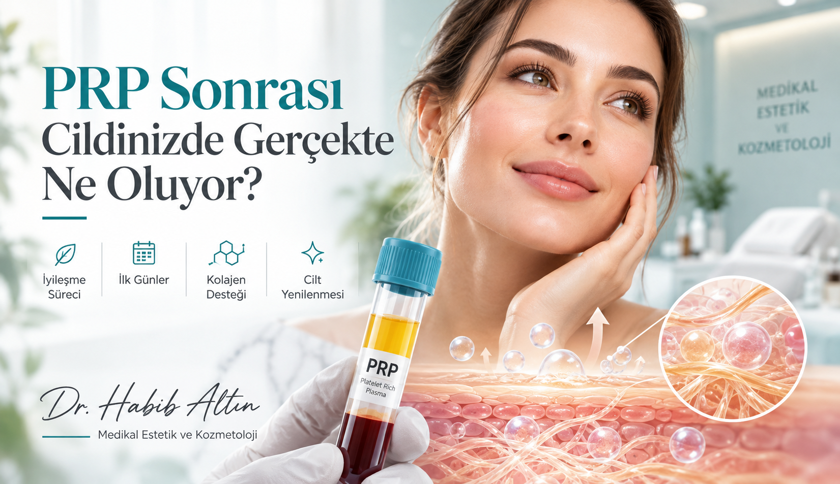 PRP Sonrası Cildinizde Gerçekte Ne Oluyor?